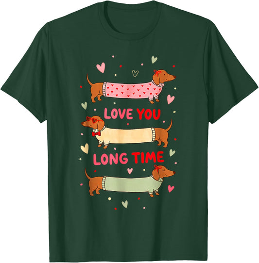 Love You Long time, Dachshund Mom T-Shirt - T-Shirt | Forest