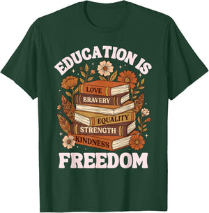 Education is Freedom Black History Month Book Black Teacher T-Shirt - T-Shirt | Forest