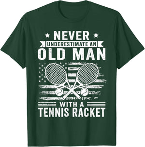 Never Underestimate an Old Man with A Tennis Racket Tennis T-Shirt - T-Shirt | Forest