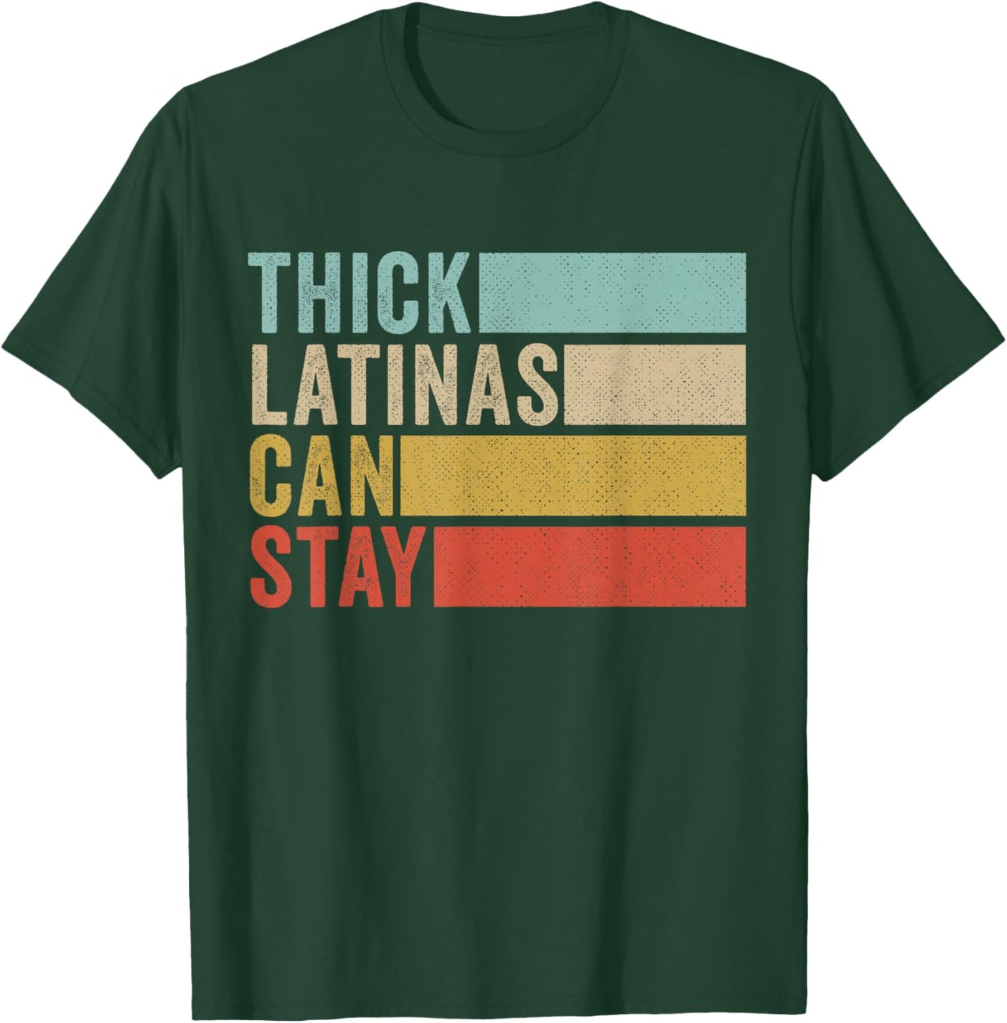 Thick Latinas Can Stay Vintage T-Shirt - T-Shirt | Forest