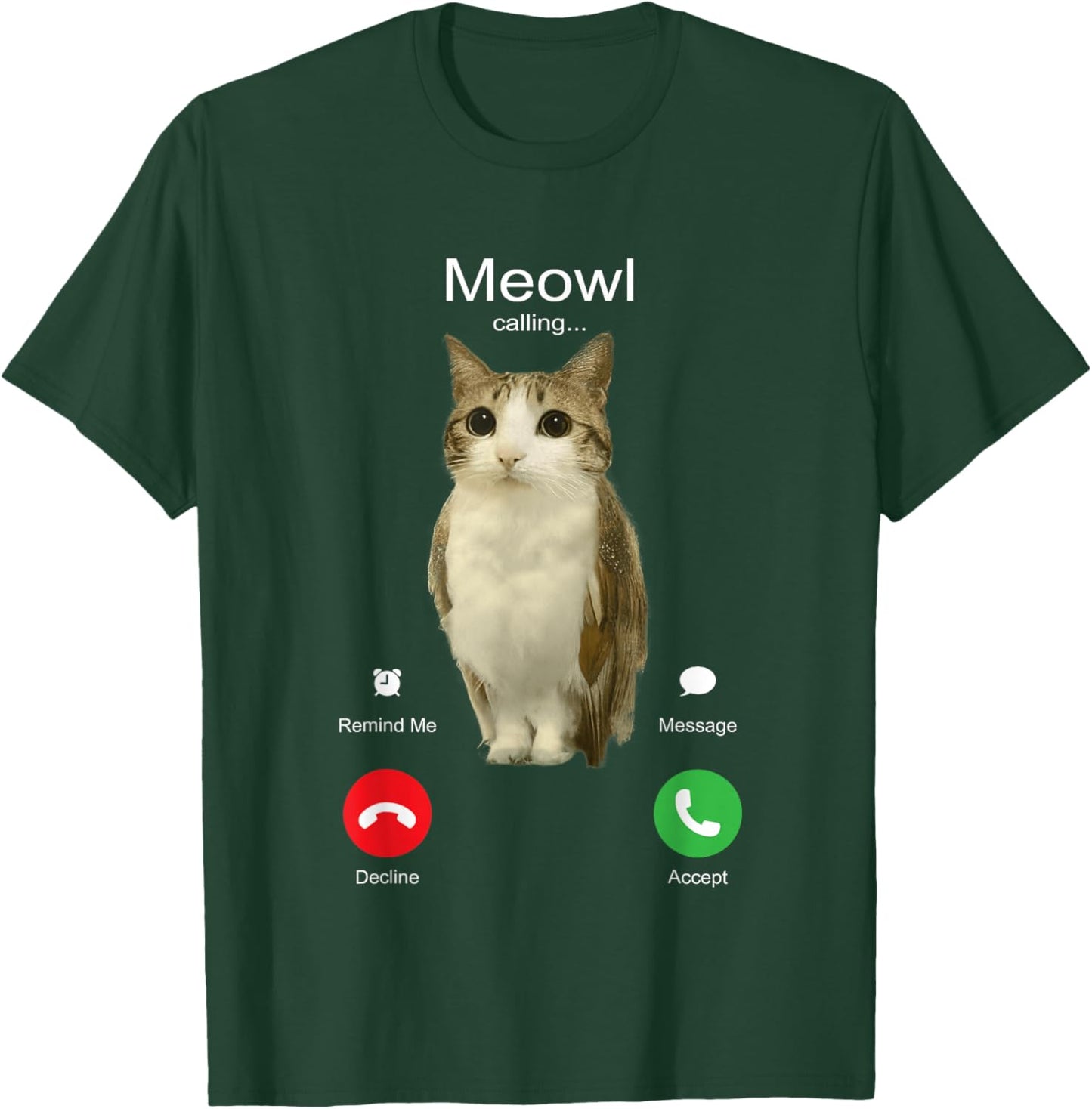 is Calling Phone Call Meme Brainrot Funny Cat Owl T-Shirt - T-Shirt | Forest
