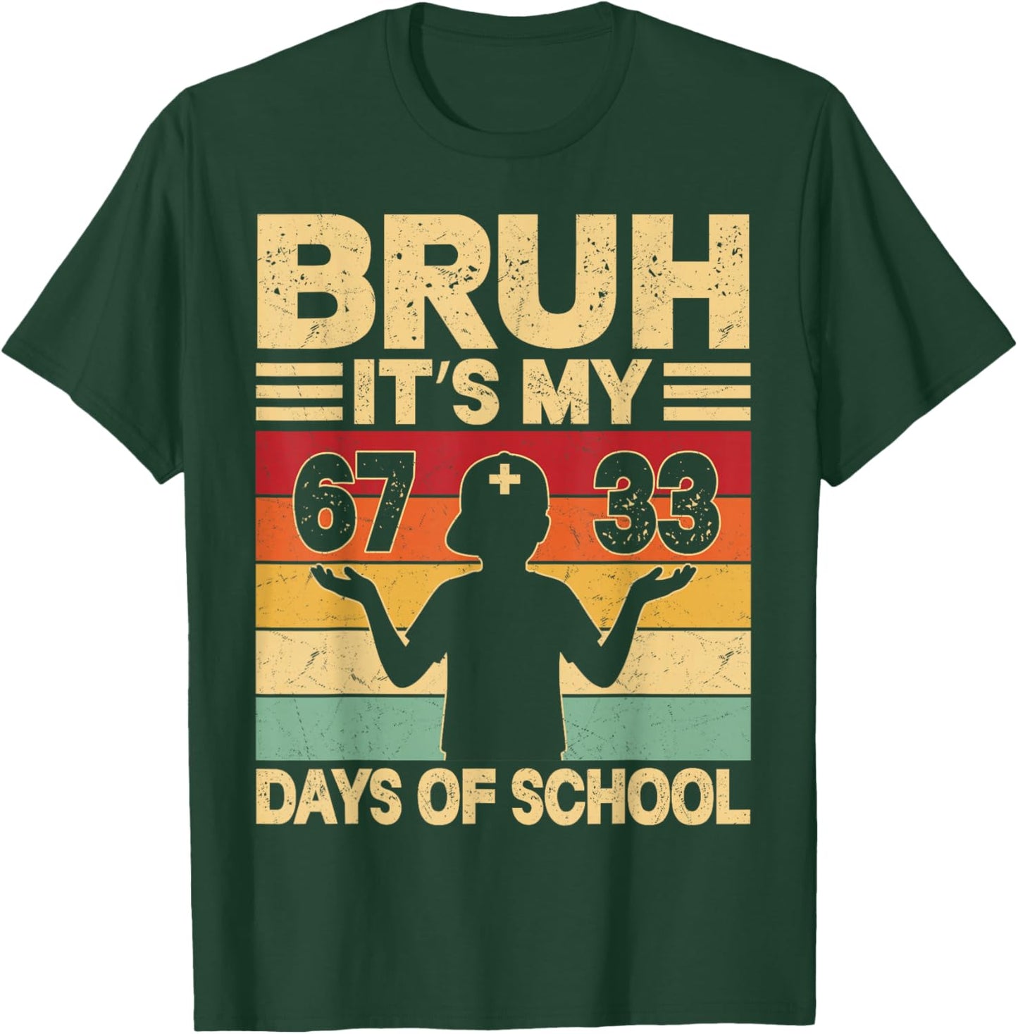 Bruh Its My 67 33 Days of School Boys 100th Day 67 Meme Kids T-Shirt - T-Shirt | Forest