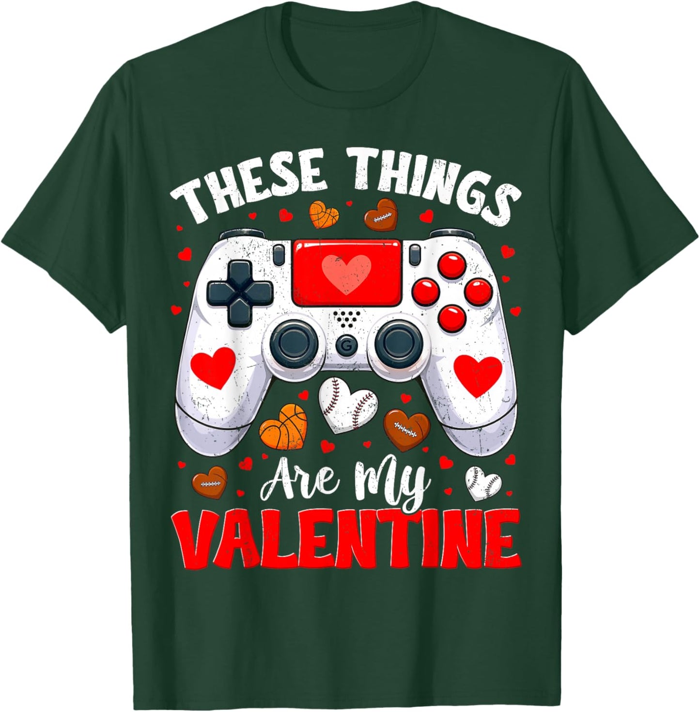 These Thing are My Valentine Gaming Sports Outfit Boy Kid T-Shirt - T-Shirt | Forest