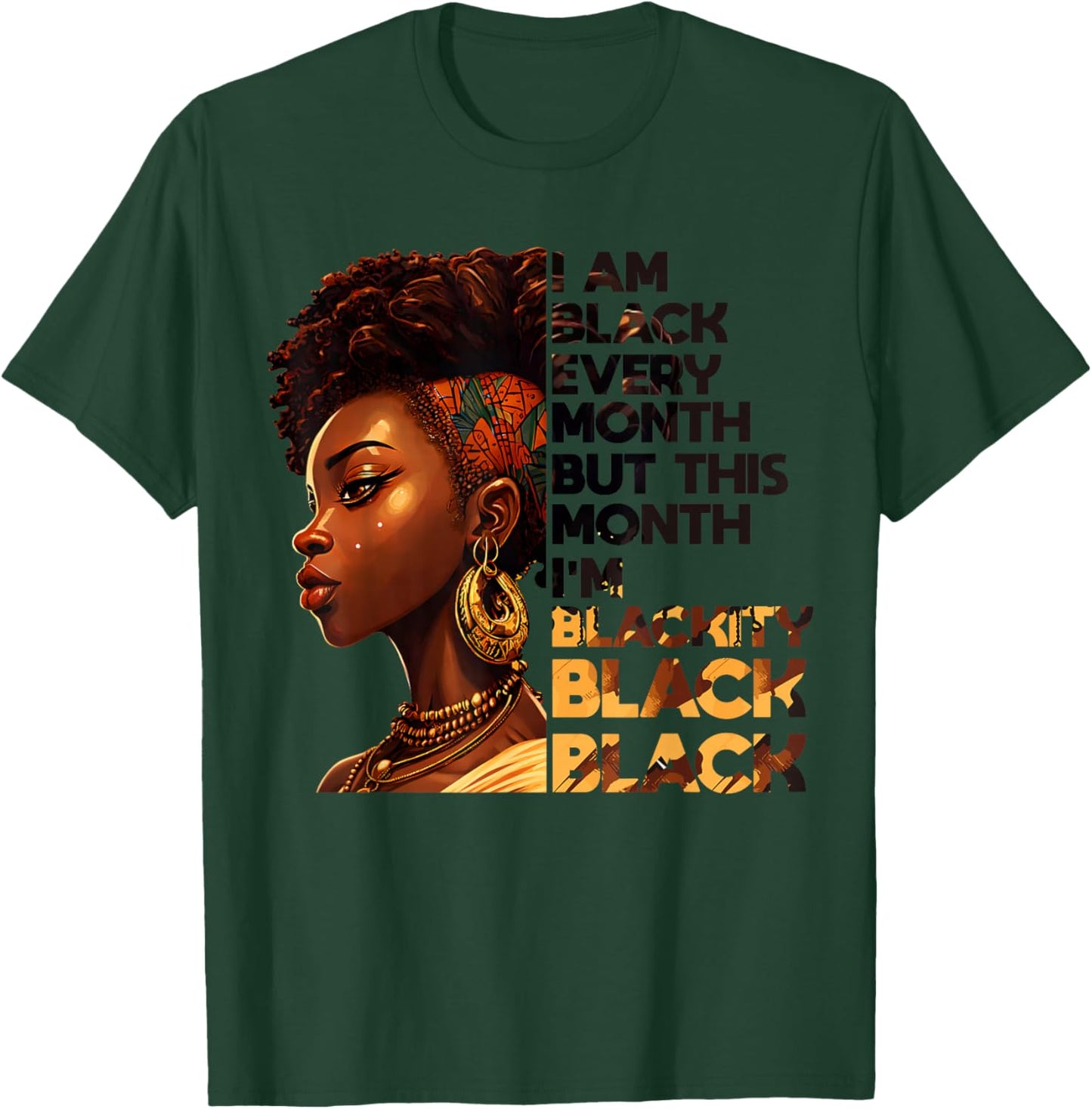I Am Black Every Month But Pride This Month African Women T-Shirt - T-Shirt | Forest