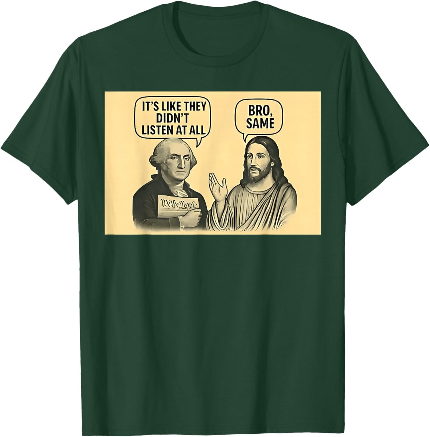 Its Like They Didnt Listen at All bro Same Meme T-Shirt - T-Shirt | Forest