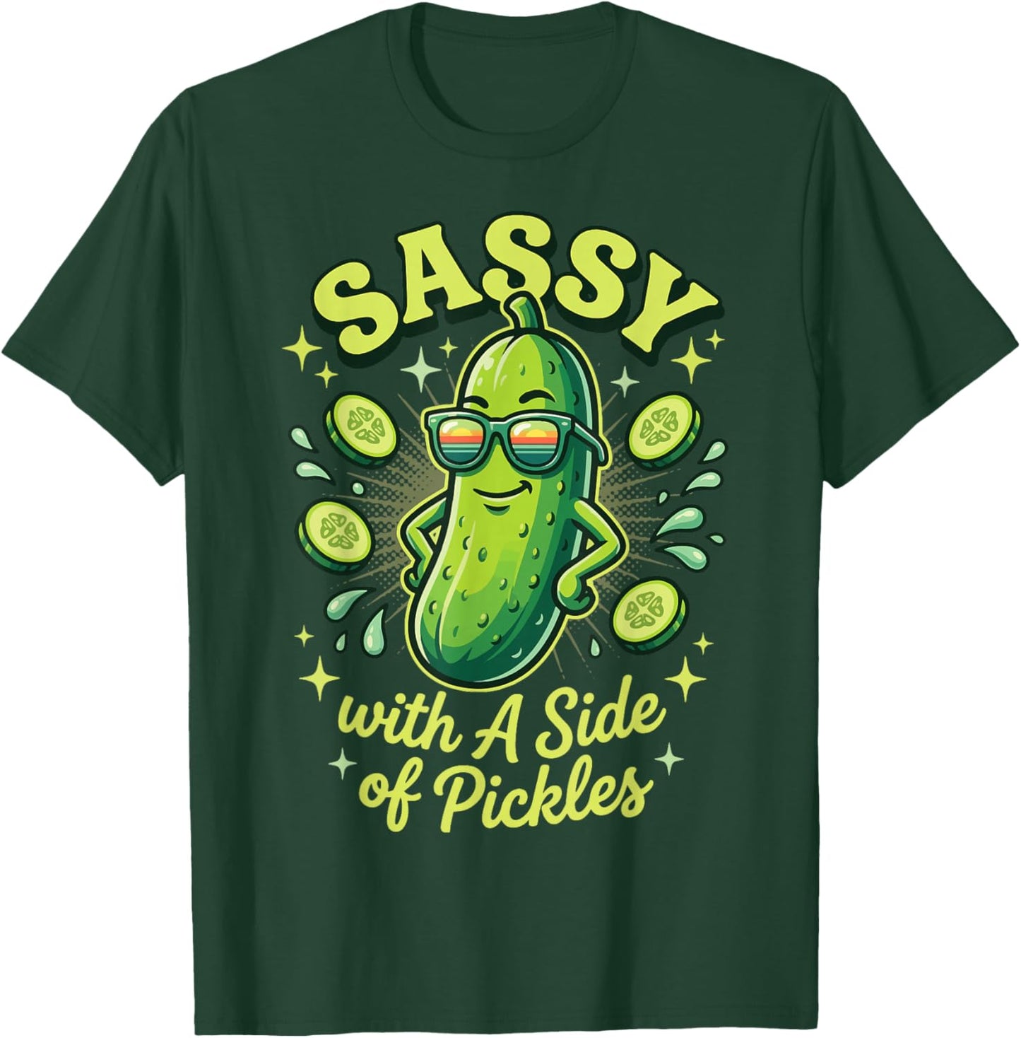 Sassy with A Side of Pickles T-Shirt - T-Shirt | Forest