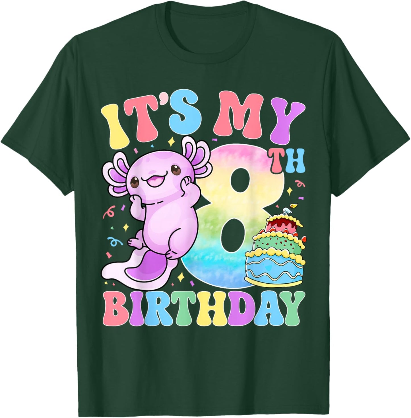 It's My 8th Birthday Axolotl Rainbow 8 Year Old Girls Kids T-Shirt - T-Shirt | Forest