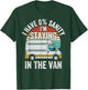 Vintage I'm Staying in Tha Van Phasmophobia Gamer Man Women T-Shirt - T-Shirt | Forest