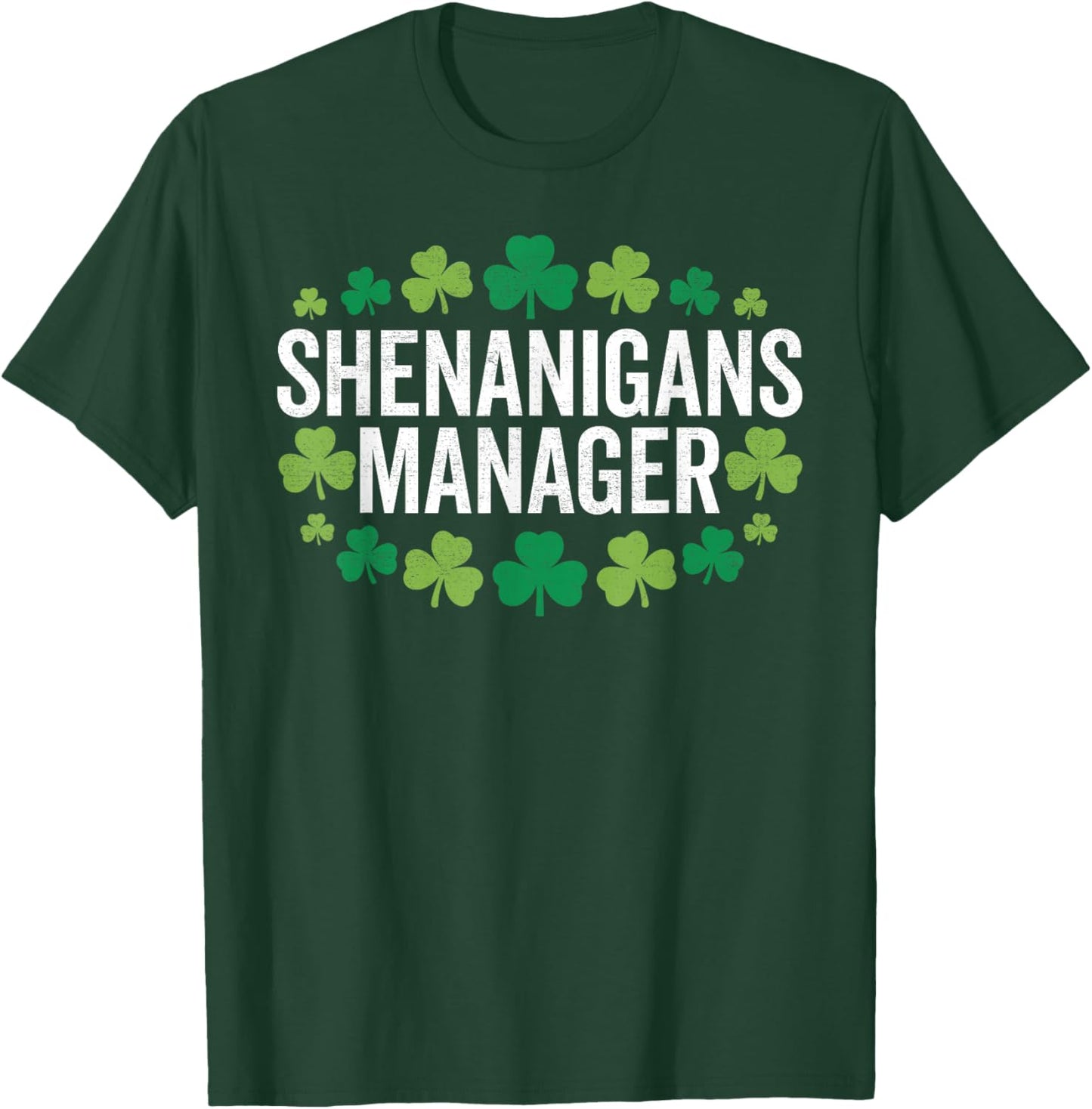 Shenanigans Coordinator Shamrock St Patricks Day T-Shirt - T-Shirt | Forest