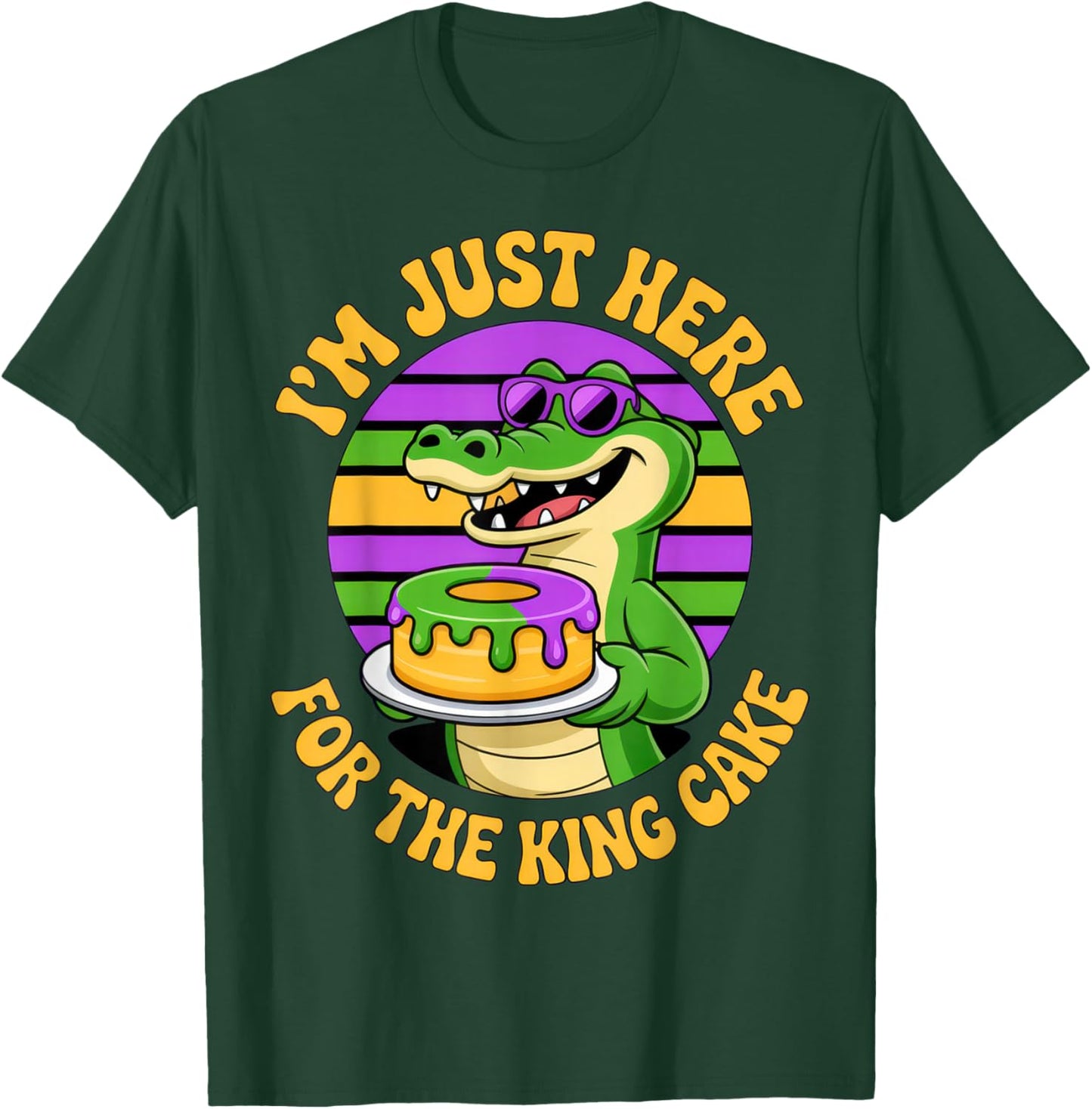 I'm Just Here for The King Cake Gator Lovers Mardi Gras Fun T-Shirt - T-Shirt | Forest