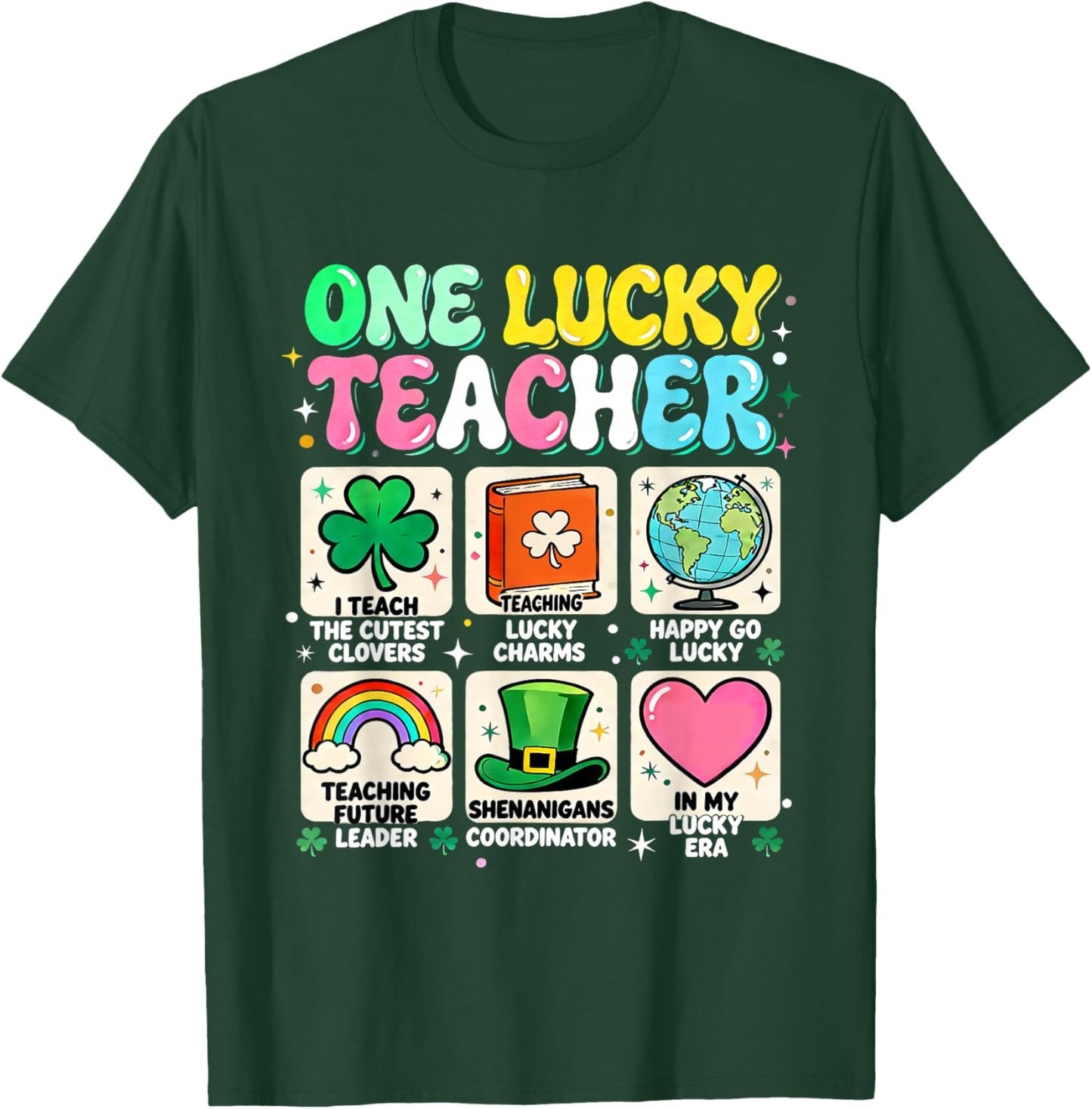One Lucky Teacher St Patricks Day Classroom Fun T-Shirt - T-Shirt | Forest