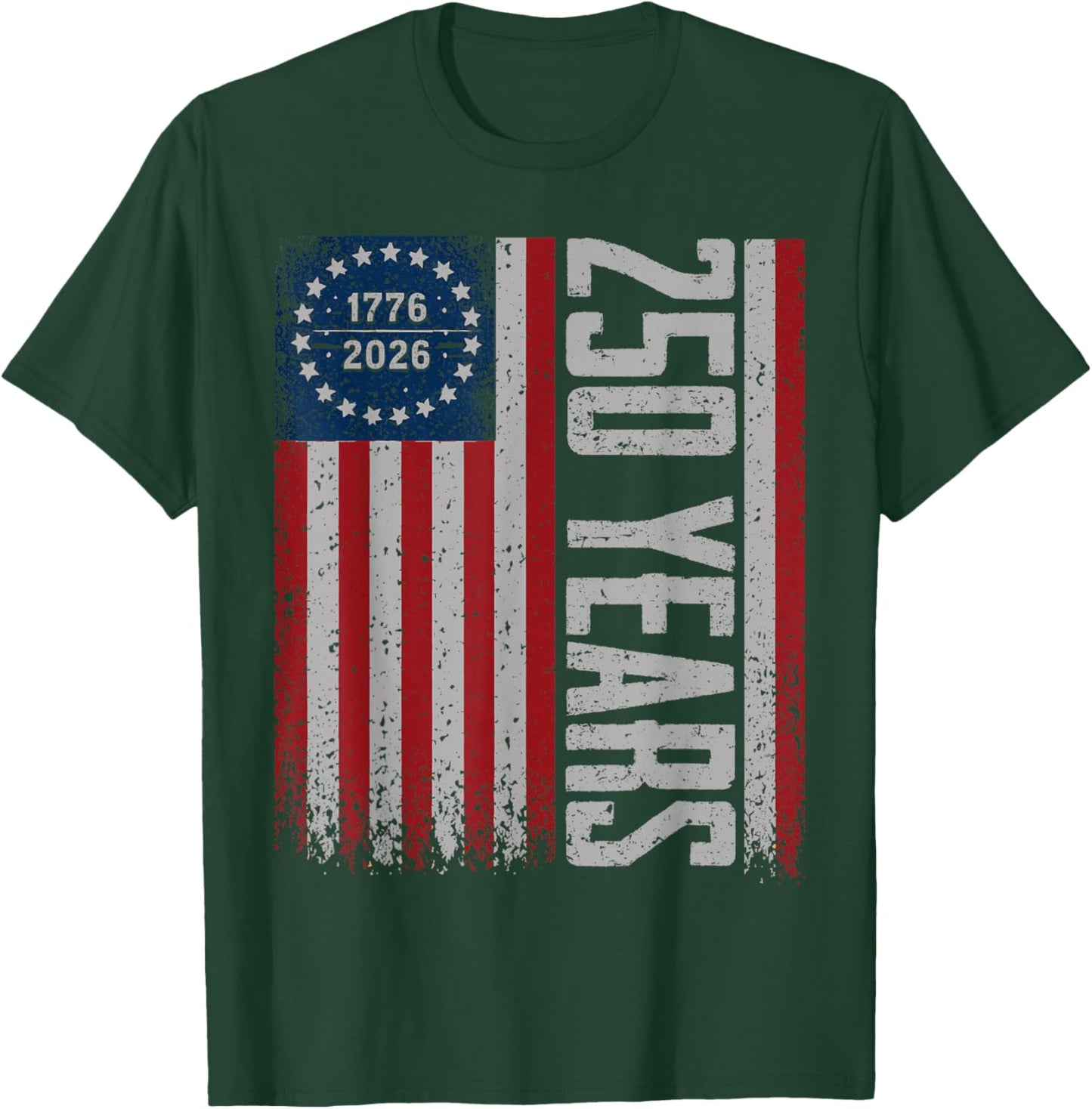 Flag Vintage 250 Years American 1776 2026 250th USA Birthday T-Shirt - T-Shirt | Forest