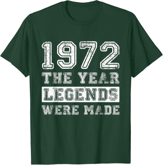 Retro 1972 Legends were Made Distressed 54th Birthday T-Shirt - T-Shirt | Forest