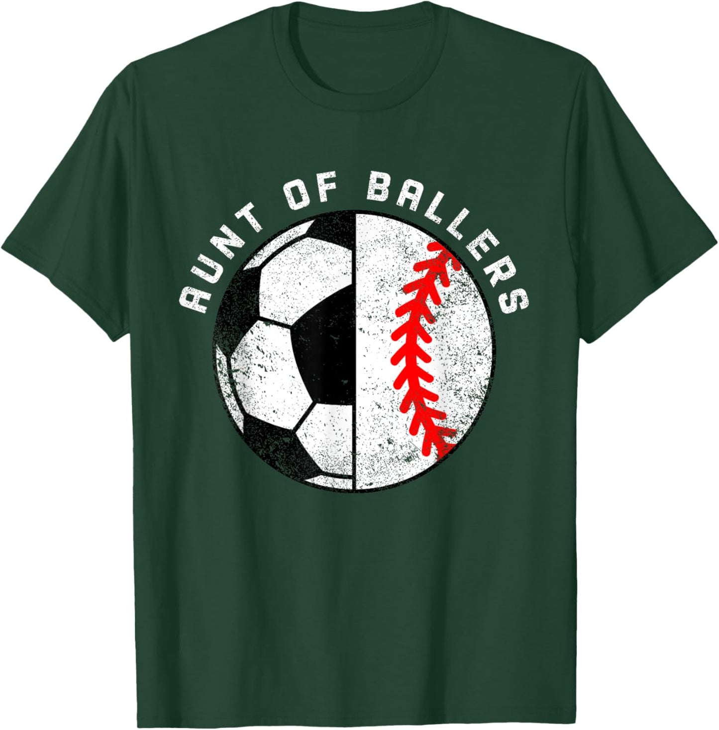 Aunt of Ballers Funny Soccer Baseball Aunt T-Shirt - T-Shirt | Forest