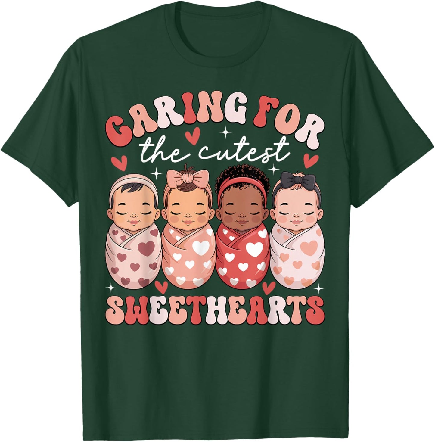 Caring for The Cutest Sweethearts NICU Nurse Valentines Day T-Shirt - T-Shirt | Forest