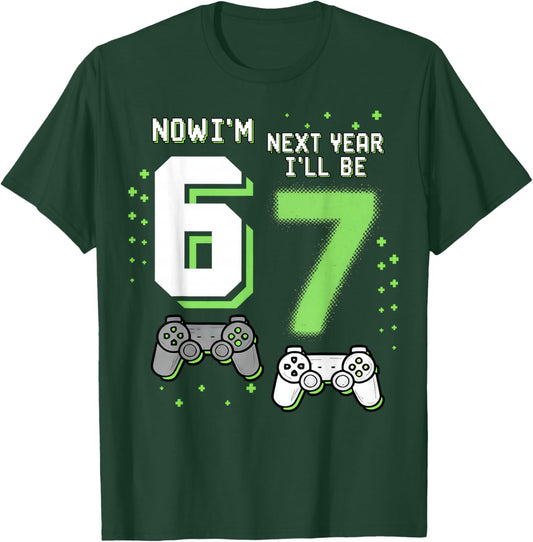 Now I’m 6 Next Year I’ll Be 7 67 Birthday Boy Gifts for Kids T-Shirt - T-Shirt | Forest