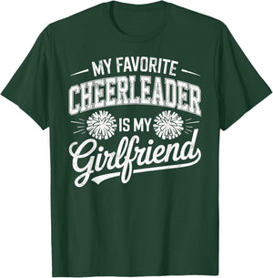 My Favorite Cheerleader is My Girlfriend Cheer Cheerleading T-Shirt - T-Shirt | Forest