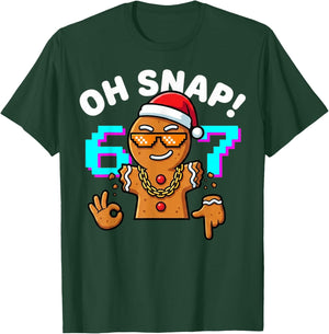 Funny Oh Snap 67 Six Seven Meme Gingerbread Man T-Shirt - T-Shirt | Forest