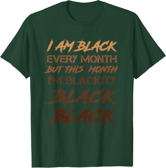 Black Pride Every Month Statement T-Shirt - T-Shirt | Forest