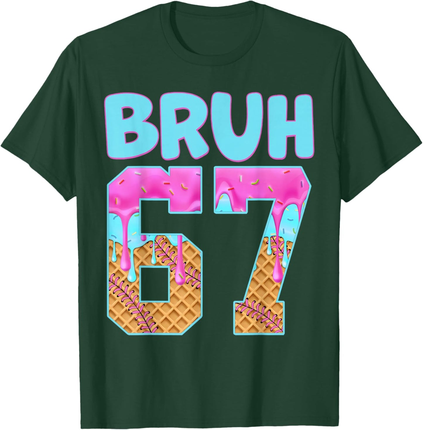 Bruh 67 Ice Cream Drip Meme Funny Six Seven Gen Alpha Slang T-Shirt - T-Shirt | Forest