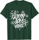 Comp Day Cheer Comp Season T-Shirt - T-Shirt | Forest