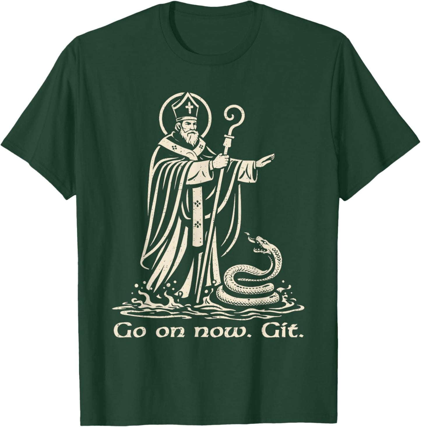 Funny Saint Patrick Ireland Catholic St Patrick's Day Go On T-Shirt - T-Shirt | Forest