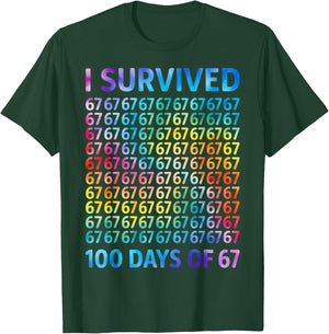 I Survived 100 Days of 67 100th Day of School Kids Teacher T-Shirt - T-Shirt | Forest