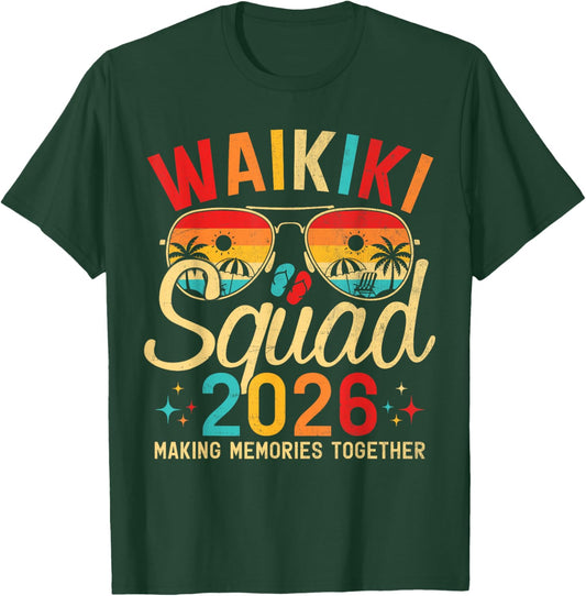 Waikiki Beach Hawaii Summer Vacation Family Trip 2026 Squad T-Shirt - T-Shirt | Forest