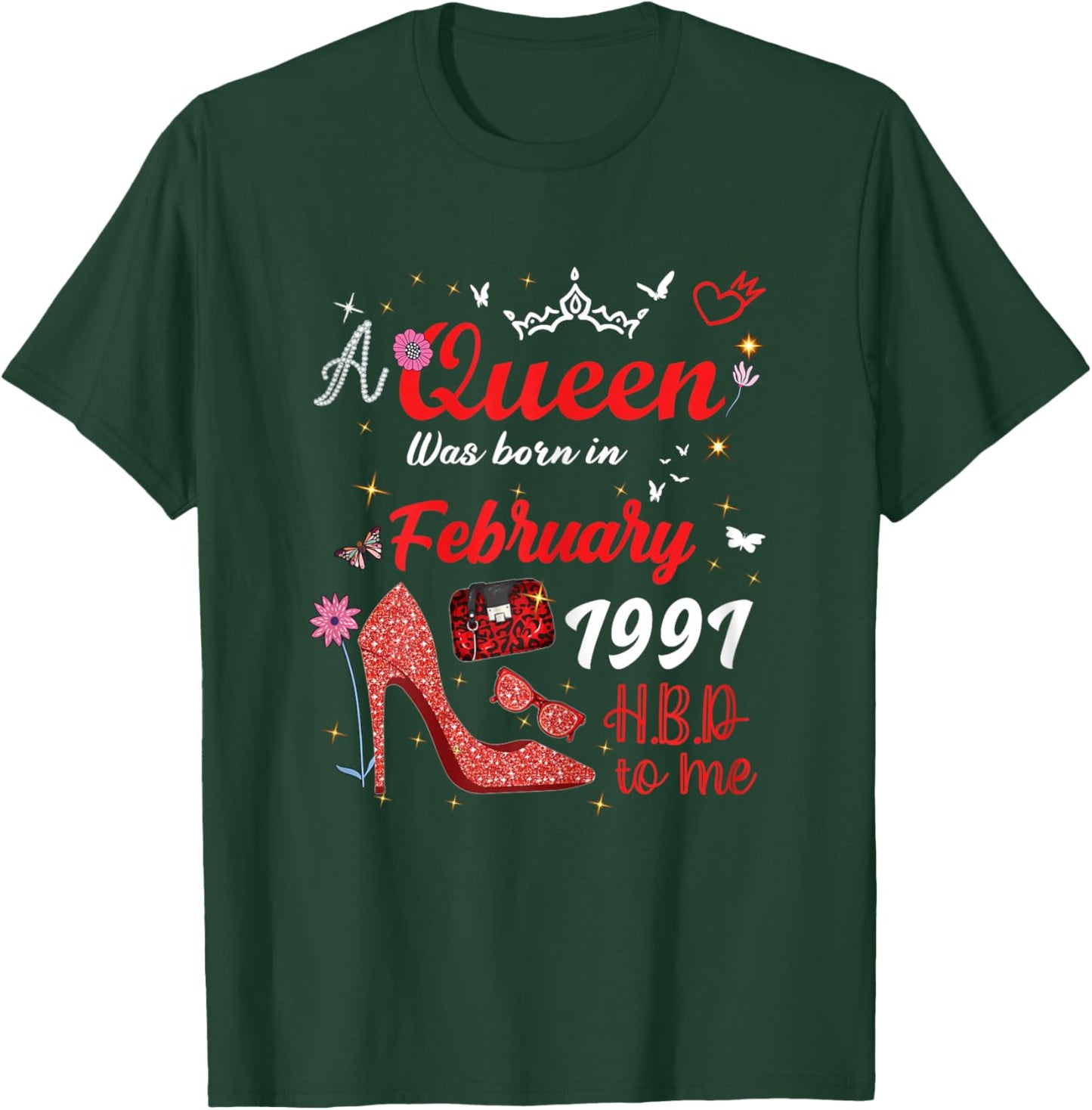 February 1991 Birthday This Queen was Born in February 1991 T-Shirt - T-Shirt | Forest