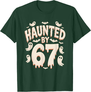 Haunted by 67 Halloween Six Seven T-Shirt - T-Shirt | Forest