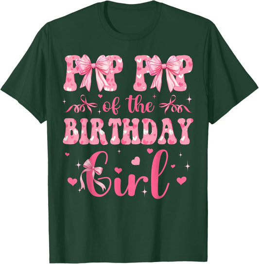 Pop Pop of The Birthday Girl Matching Pink Coquette Bow T-Shirt - T-Shirt | Forest