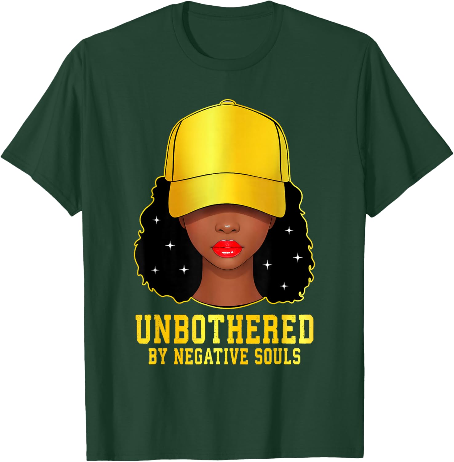 Unbothered by Negative Souls African American Women Cap Hat T-Shirt - T-Shirt | Forest