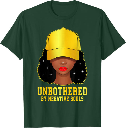 Unbothered by Negative Souls African American Women Cap Hat T-Shirt - T-Shirt | Forest