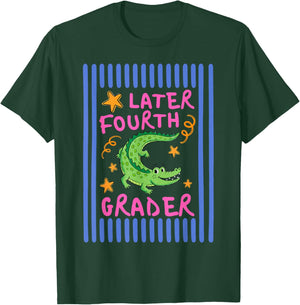 Later Fourth Grader Cute Alligator Later Gator Teacher Kids T-Shirt - T-Shirt | Forest