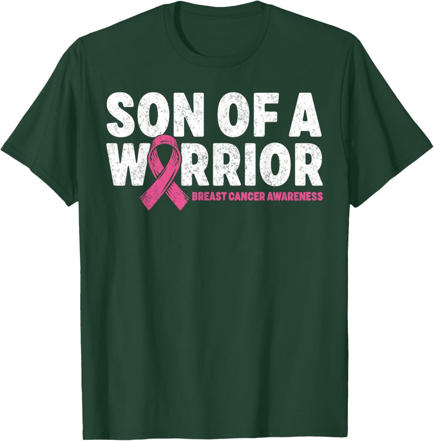 Son of a Warrior Breast Cancer Awareness Pink Ribbon Support T-Shirt - T-Shirt | Forest