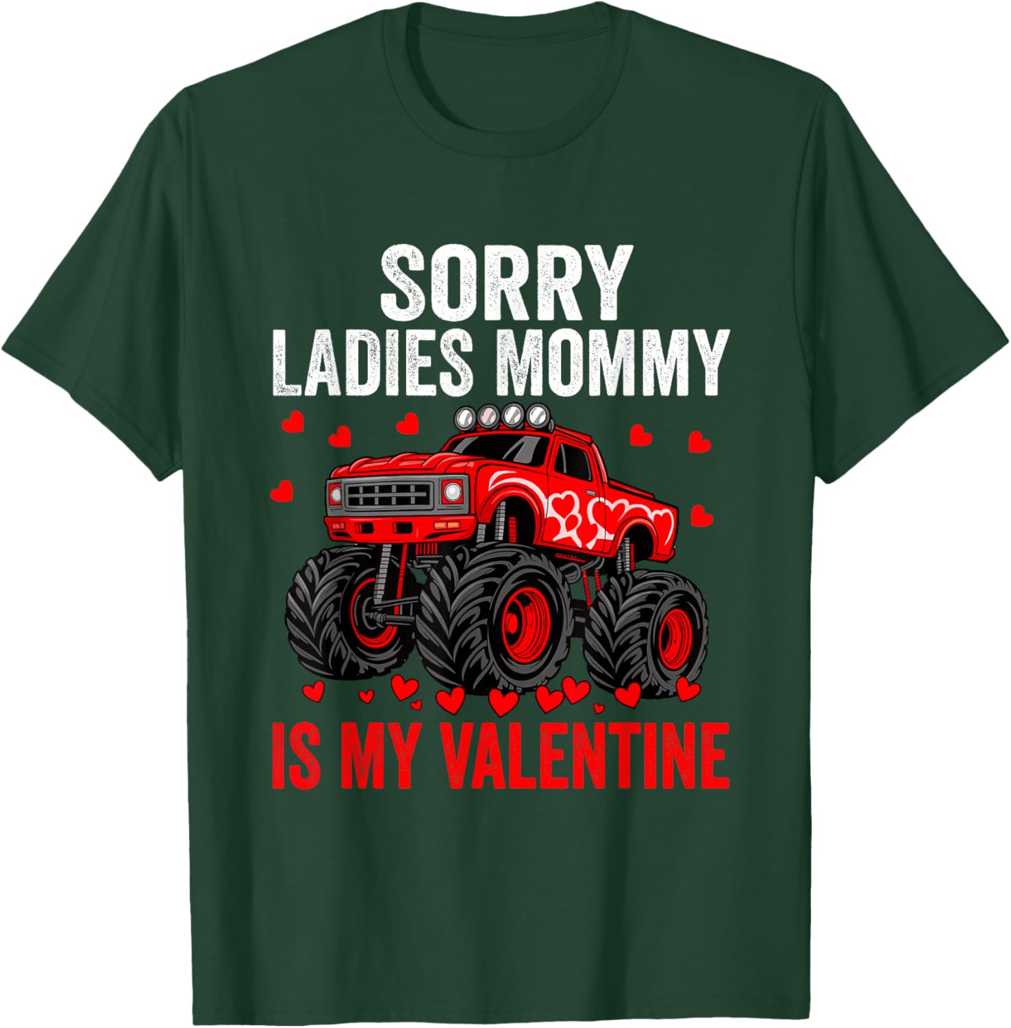 Sorry Ladies Mommy is My Valentine Boys Kids Hearts T-Shirt - T-Shirt | Forest