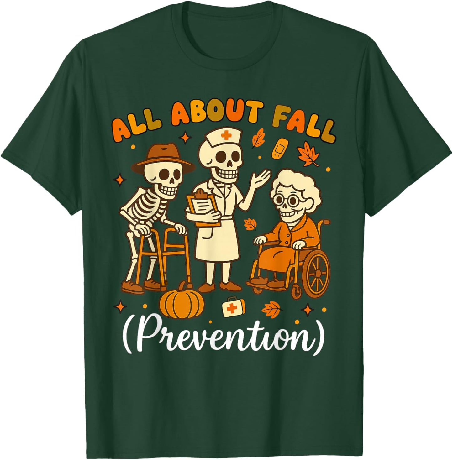 All About Fall Prevention Halloween Nurse Physical Therapy T-Shirt - T-Shirt | Forest