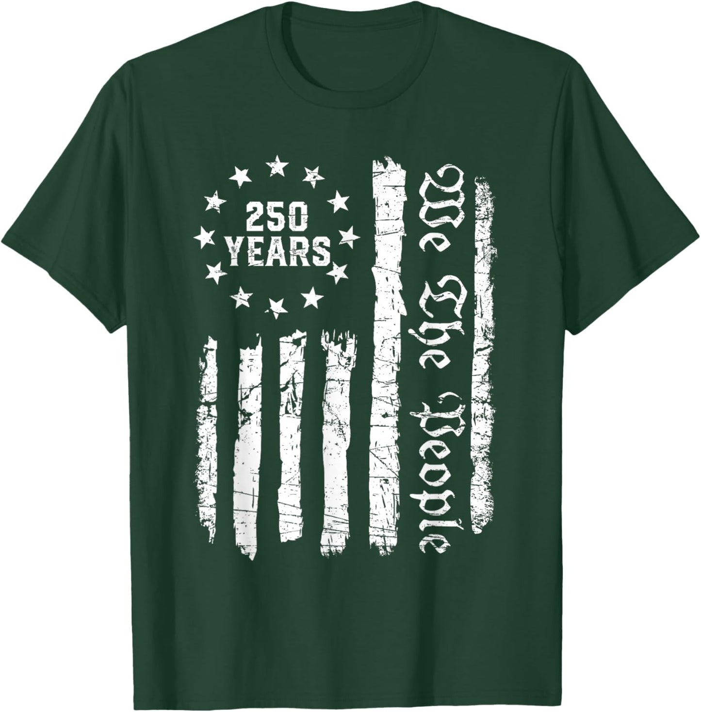 250 Anniversary USA 250th American Flag Patriotic 250 Years T-Shirt - T-Shirt | Forest