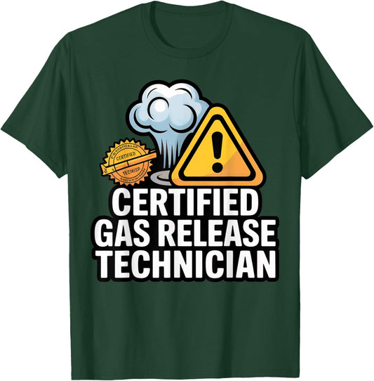 Certified Gas Release Technician Funny Fart Joke Bathroom T-Shirt - T-Shirt | Forest