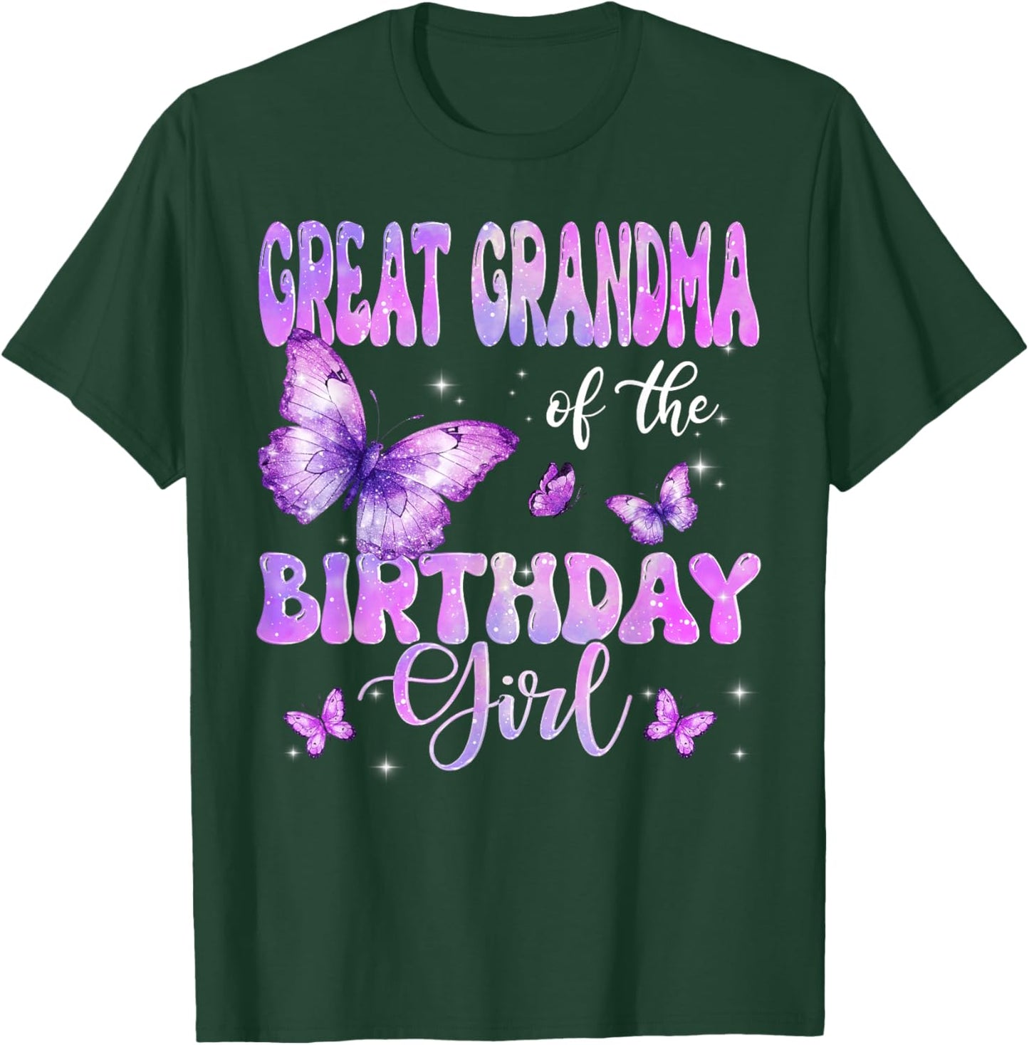 Great Grandma of The Birthday Girl Butterfly Funny Family T-Shirt - T-Shirt | Forest