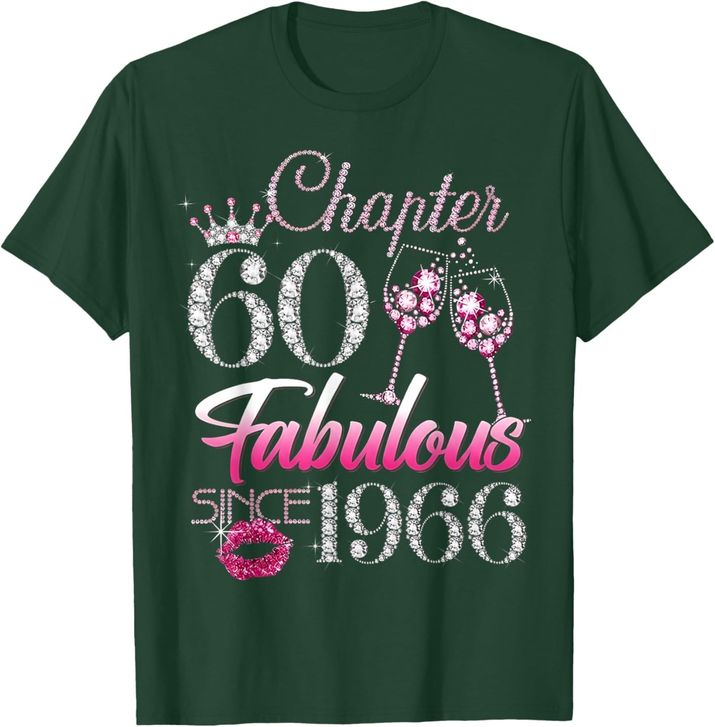 Chapter 60 Fabulous Since 1966 60Th Birthday Ladies Women T-Shirt - T-Shirt | Forest
