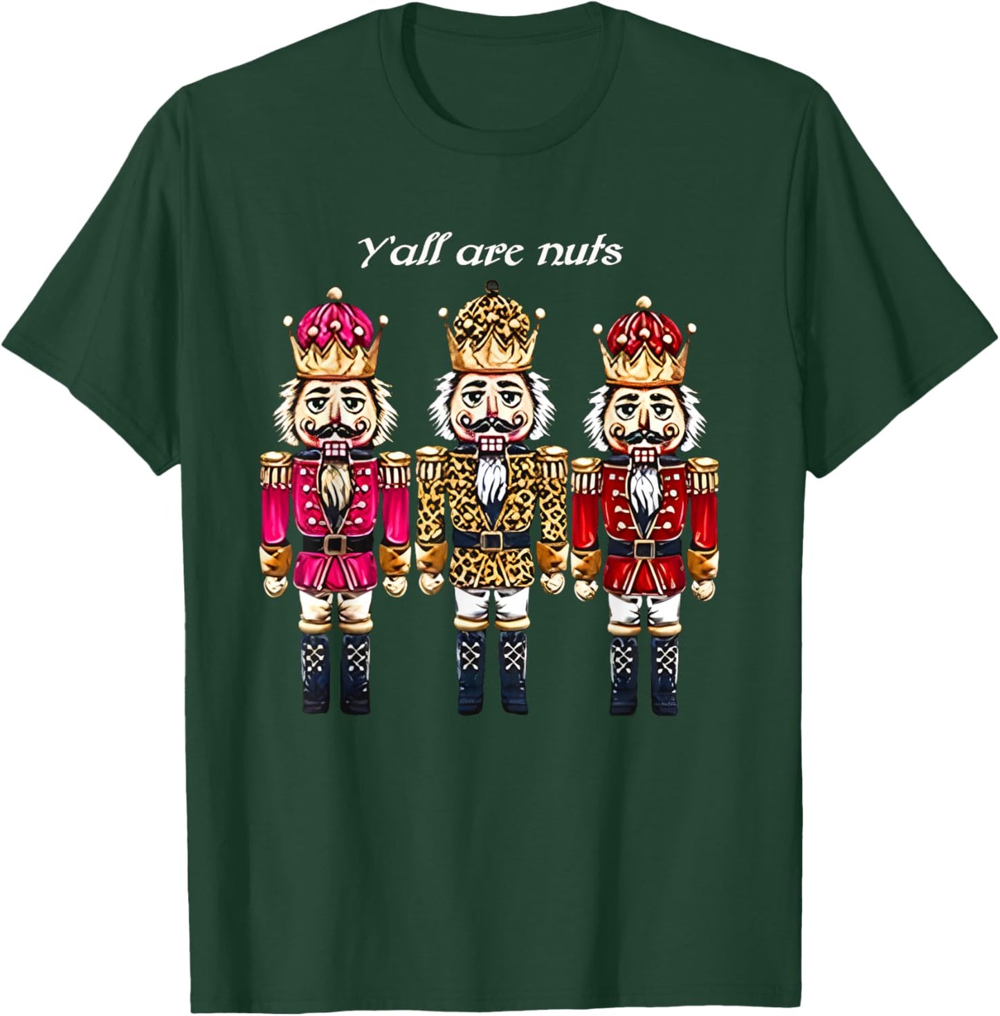 Y’All are Nuts Funny Cute Holiday Christmas Vibes Festive T-Shirt - T-Shirt | Forest