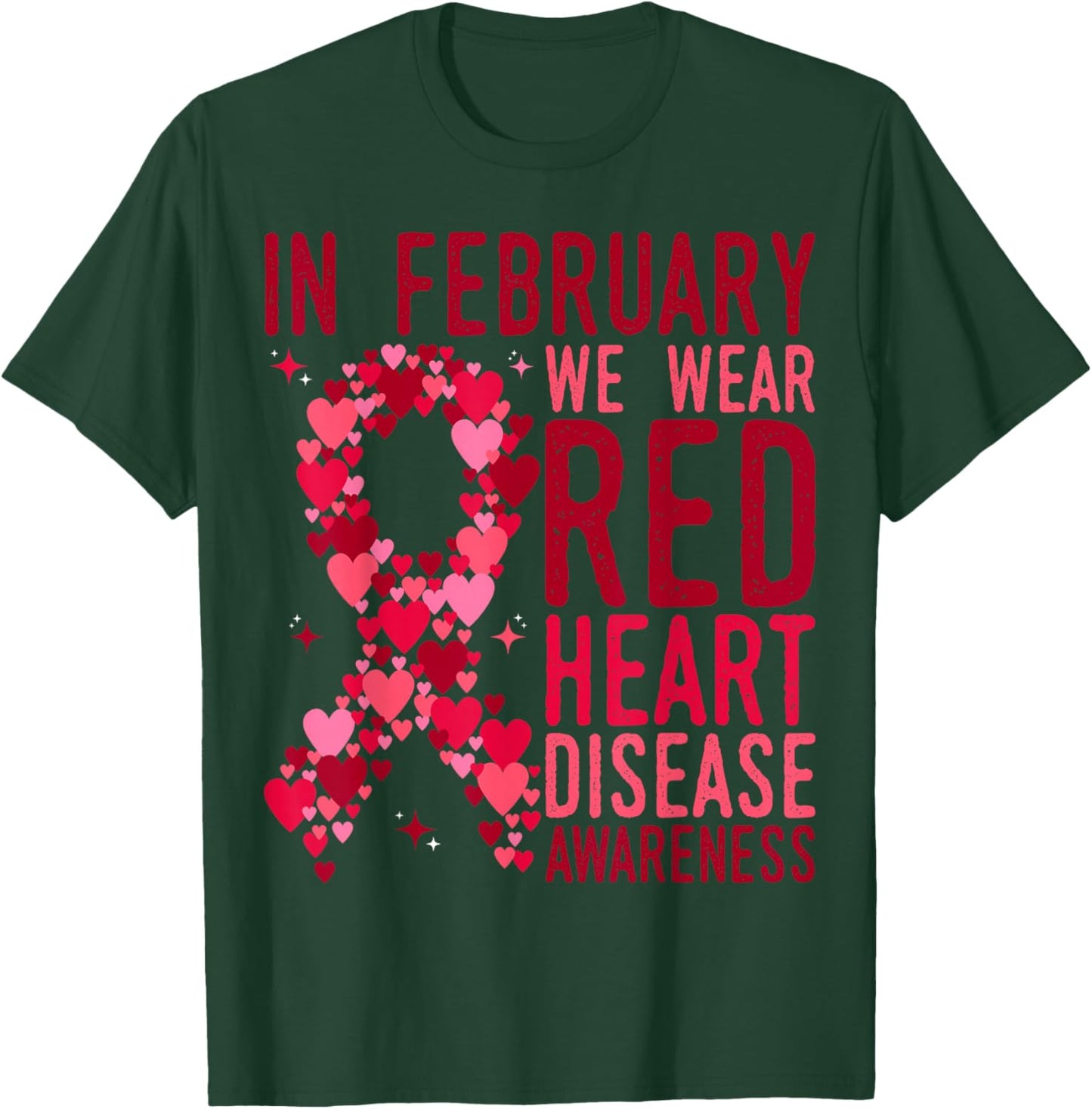 in February We Wear Red Heart Disease Awareness Month T-Shirt - T-Shirt | Forest