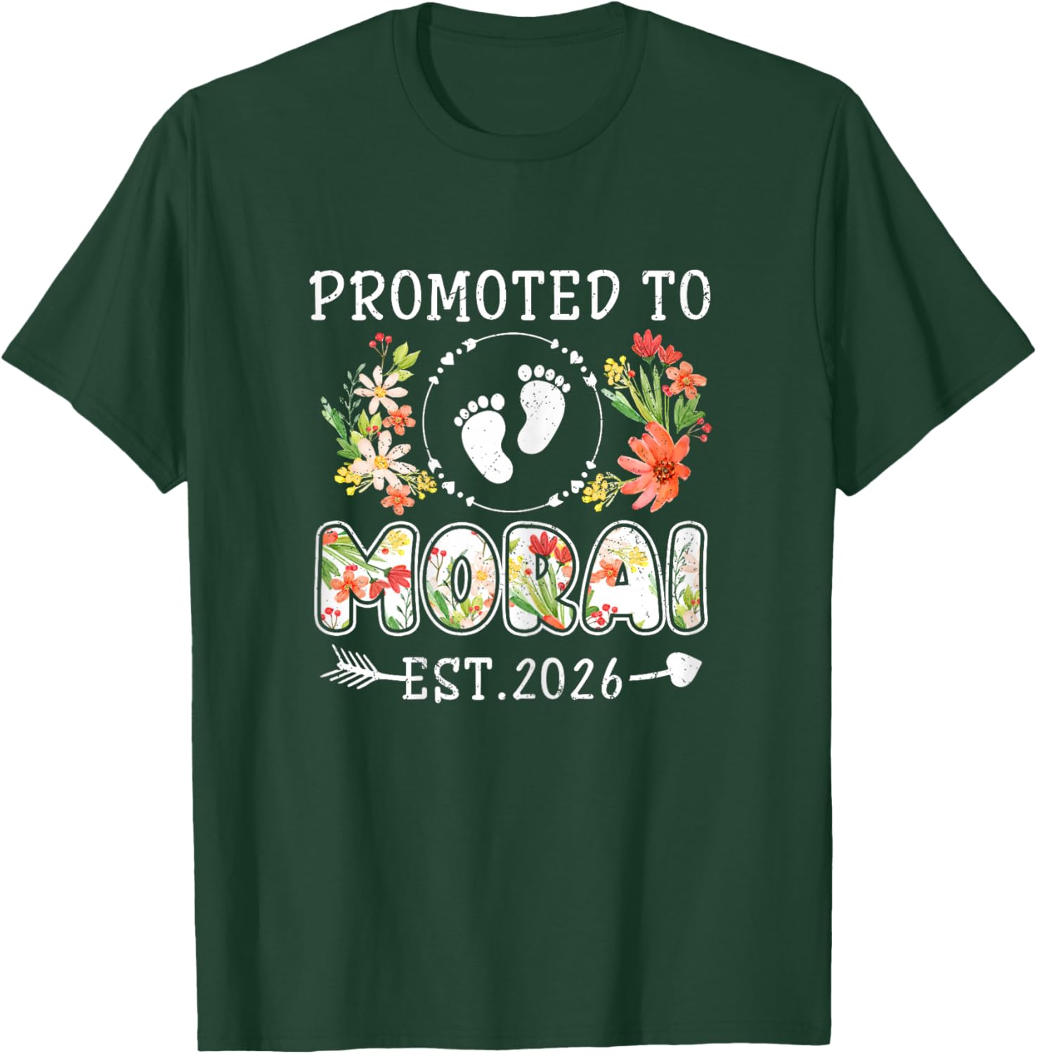 Promoted to Morai 2026 Flower First Time Grandma T-Shirt - T-Shirt | Forest
