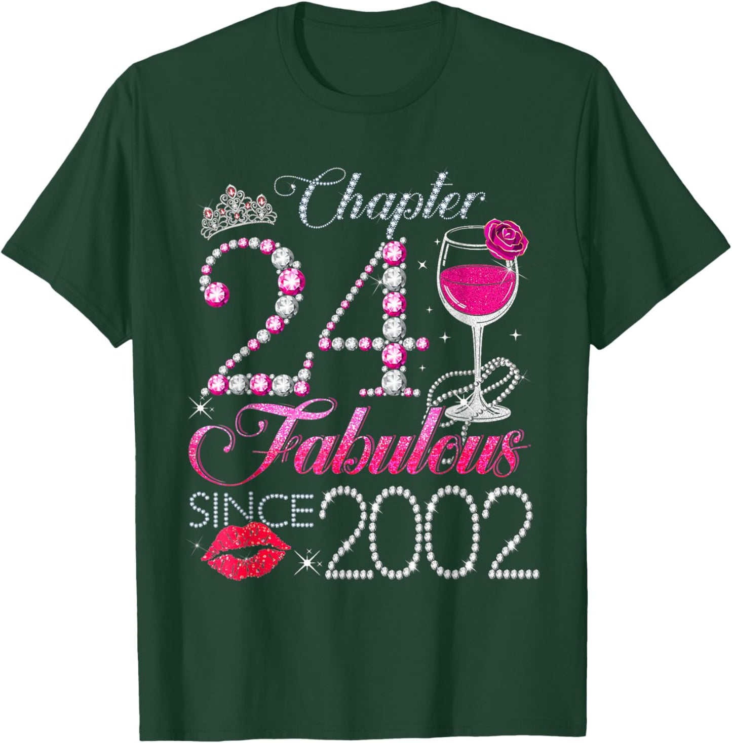 Chapter 24 Fabulous Since 2002 24th Birthday Queen Diamond T-Shirt - T-Shirt | Forest