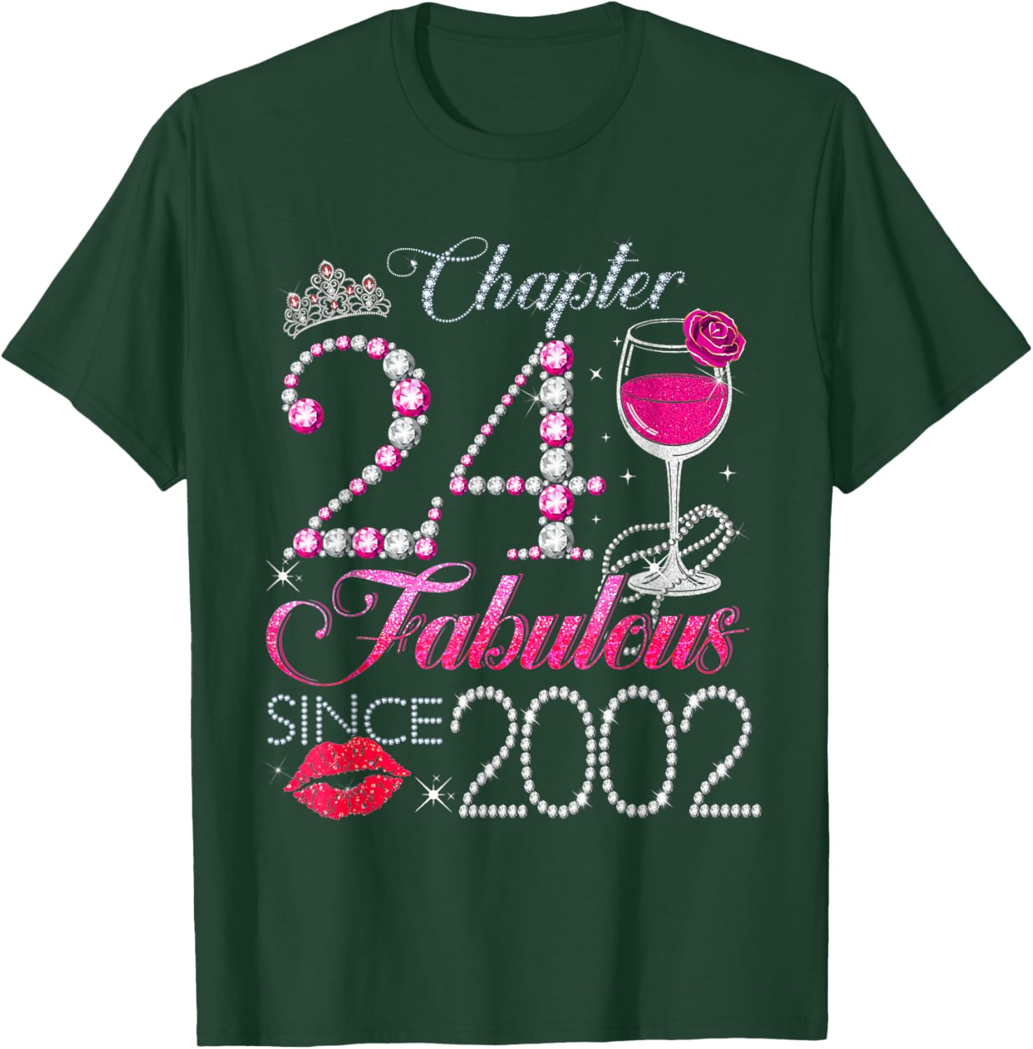 Chapter 24 Fabulous Since 2002 24th Birthday Queen Diamond T-Shirt - T-Shirt | Forest