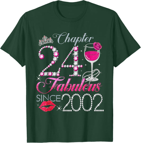 Chapter 24 Fabulous Since 2002 24th Birthday Queen Diamond T-Shirt - T-Shirt | Forest