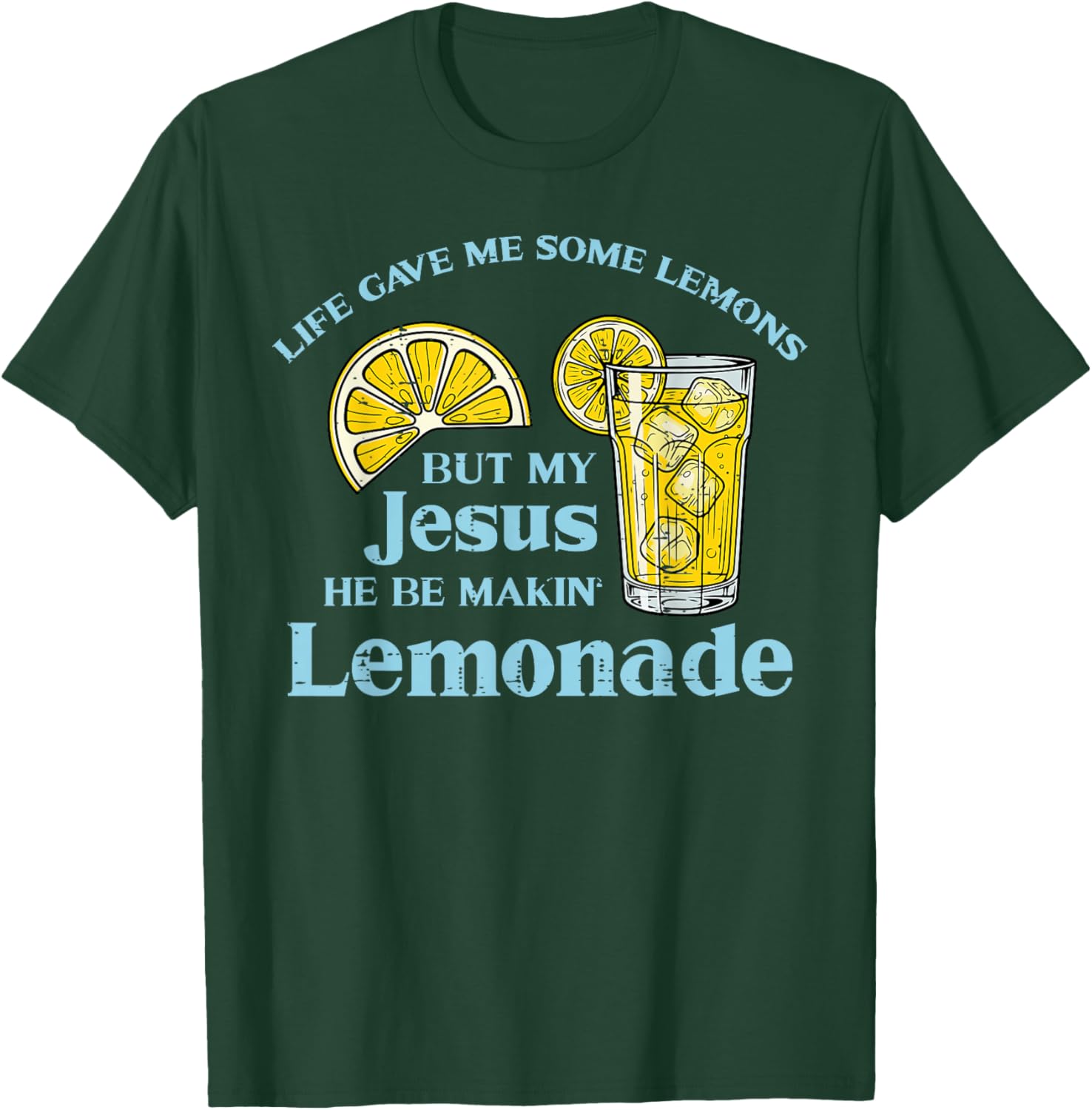 Life Gave Lemon Jesus Made Lemonade Christian Men Women Kids T-Shirt - T-Shirt | Forest