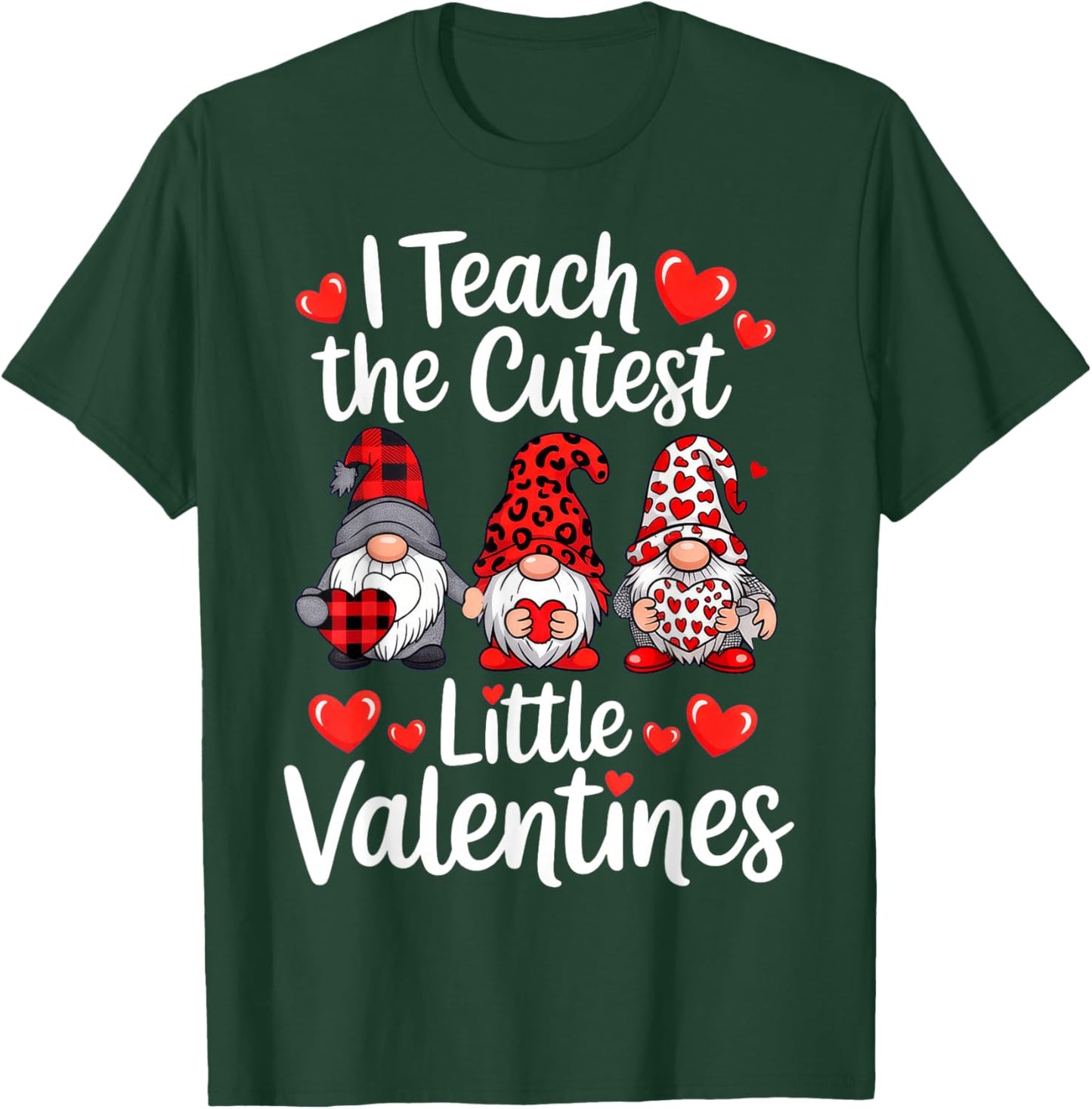 I Teach The Cutest Little Valentines, Gnome Teachers T-Shirt - T-Shirt | Forest