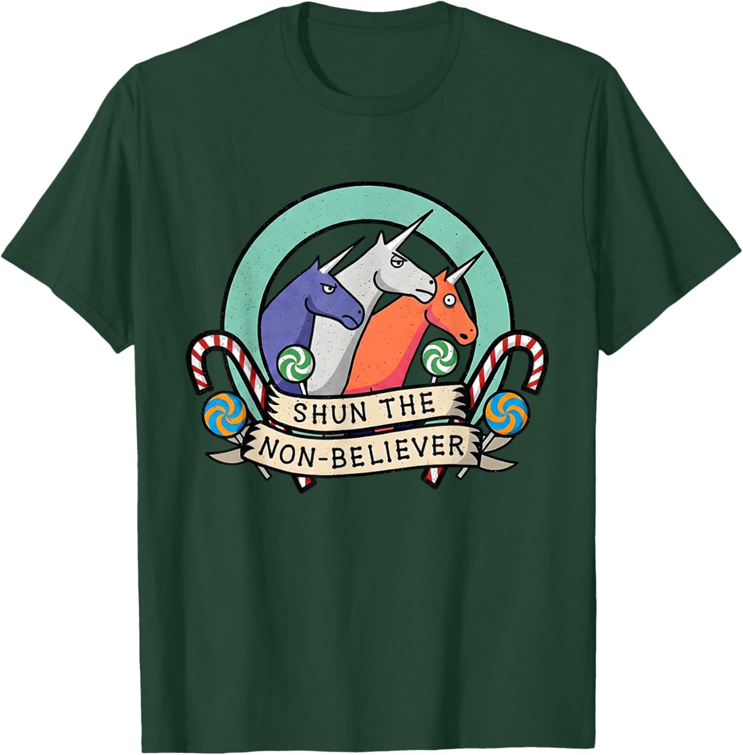 Shun The Non-Believer Funny Unicorn Sarcasm Meme T-Shirt - T-Shirt | Forest